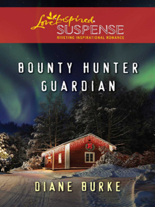 Title details for Bounty Hunter Guardian by Diane Burke - Available